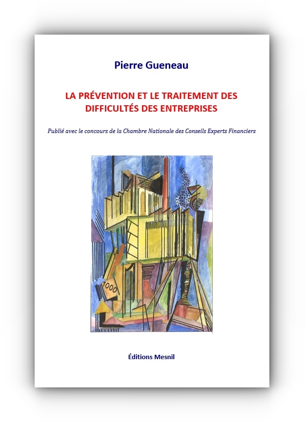 Couverture du livre La prévention et le traitement des difficultés des entreprises - Pierre Gueneau / Editions Mesnil 2012